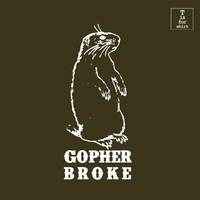 Gopher Broke (Variant) - T-Shirt