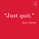 Just Quit (Variant) - T-Shirt