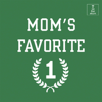Mom's Favorite (Variant) - T-Shirt