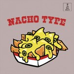 Nacho Type - T-Shirt