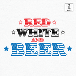 Red White and Beer (Variant) - T-Shirt