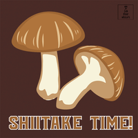 Shiitake Time - T-Shirt