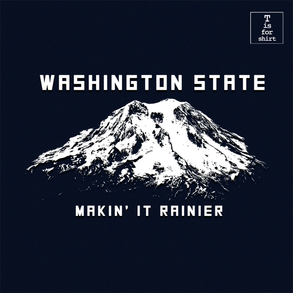 Makin' It Rainier (Variant) - T-Shirt